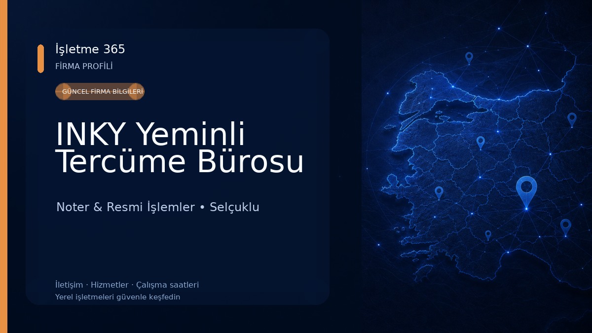 INKY Yeminli Tercüme Bürosu Noter & Resmi İşlemler