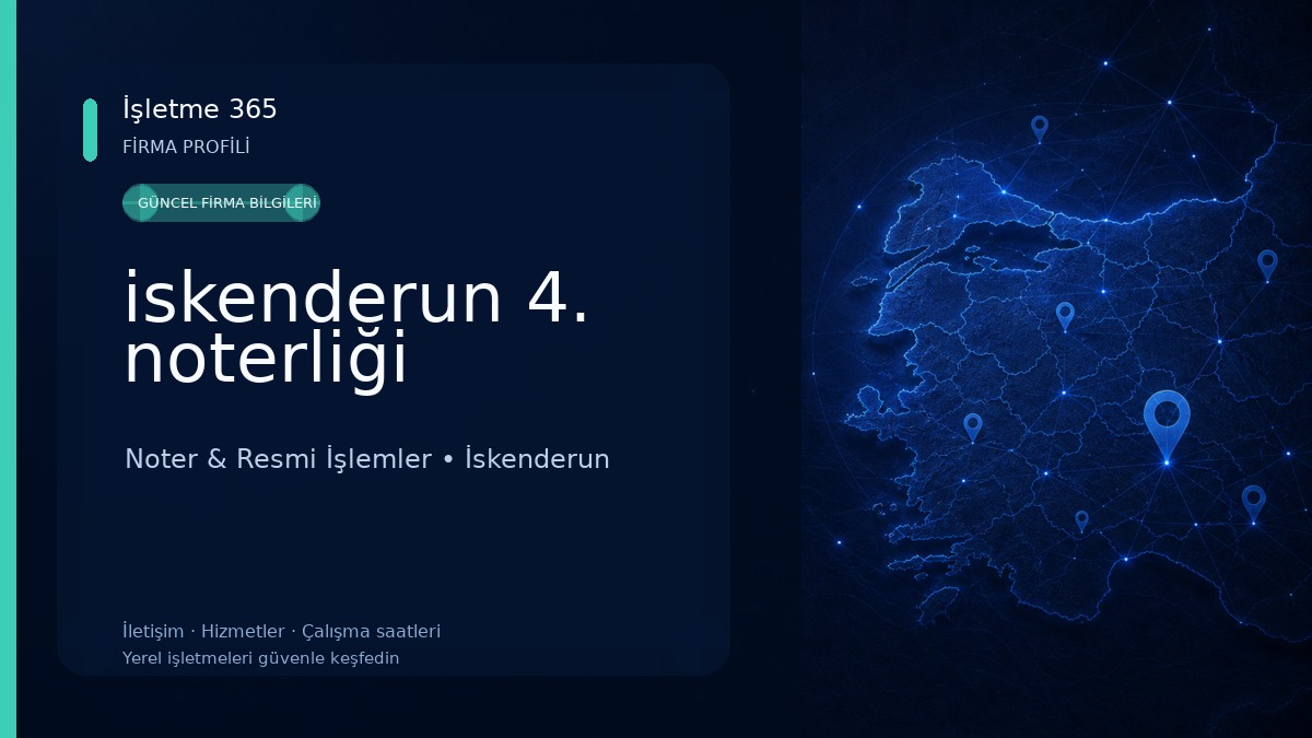 iskenderun 4. noterliği Noter & Resmi İşlemler