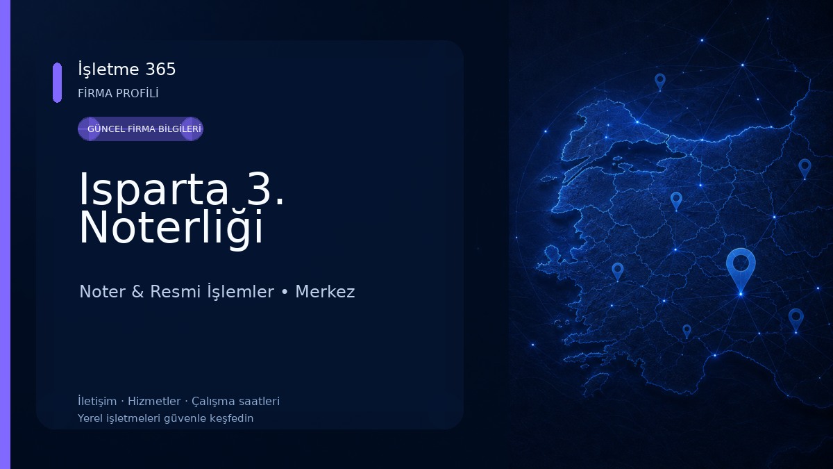Isparta 3. Noterliği Noter & Resmi İşlemler