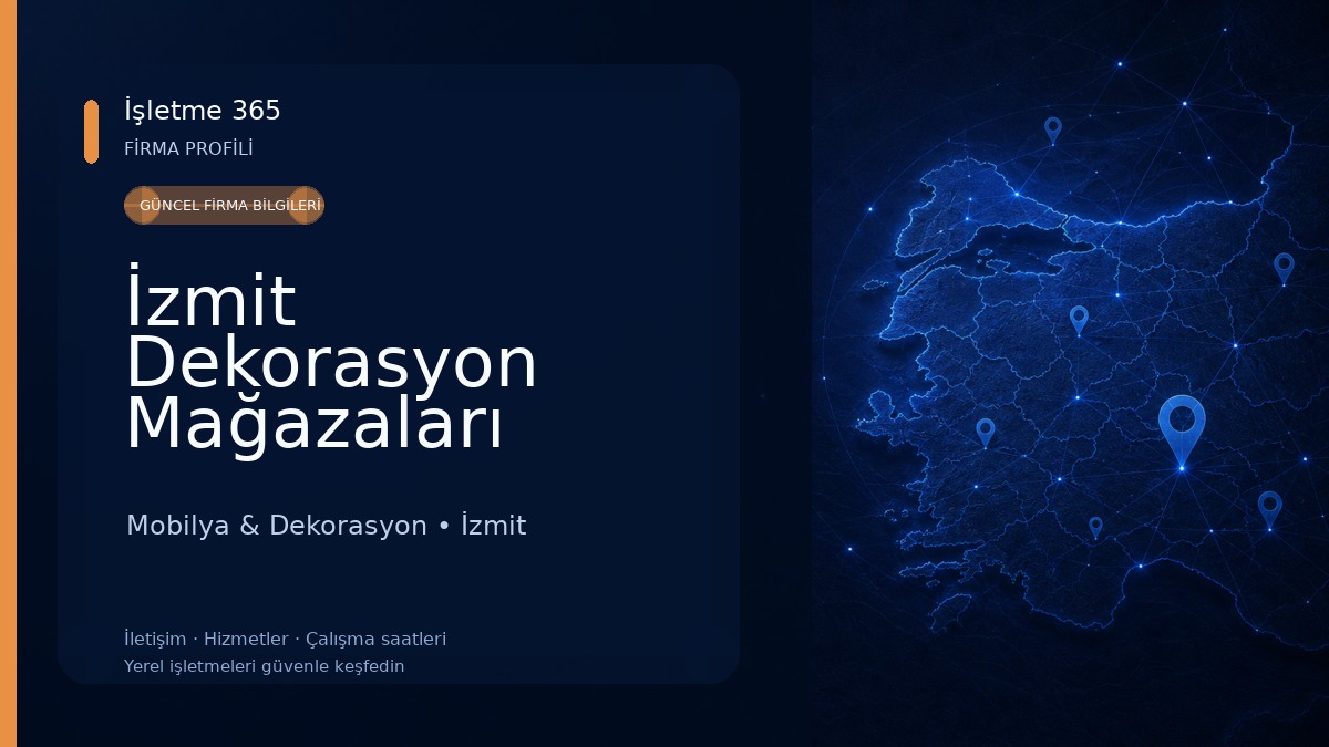 İzmit Dekorasyon Mağazaları Mobilya & Dekorasyon