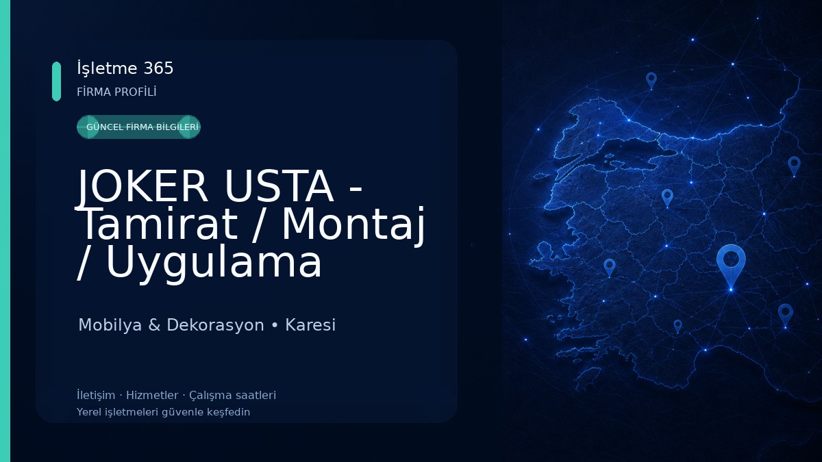 JOKER USTA - Tamirat / Montaj / Uygulama Mobilya & Dekorasyon