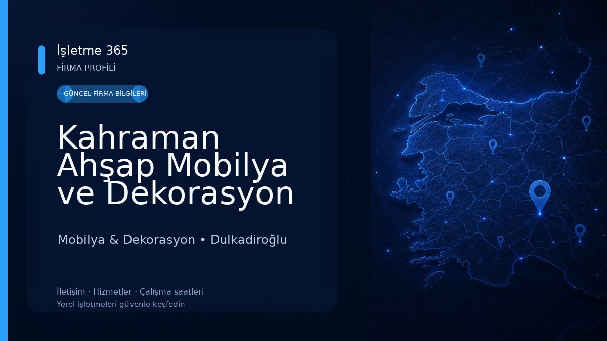 Kahraman Ahşap Mobilya ve Dekorasyon