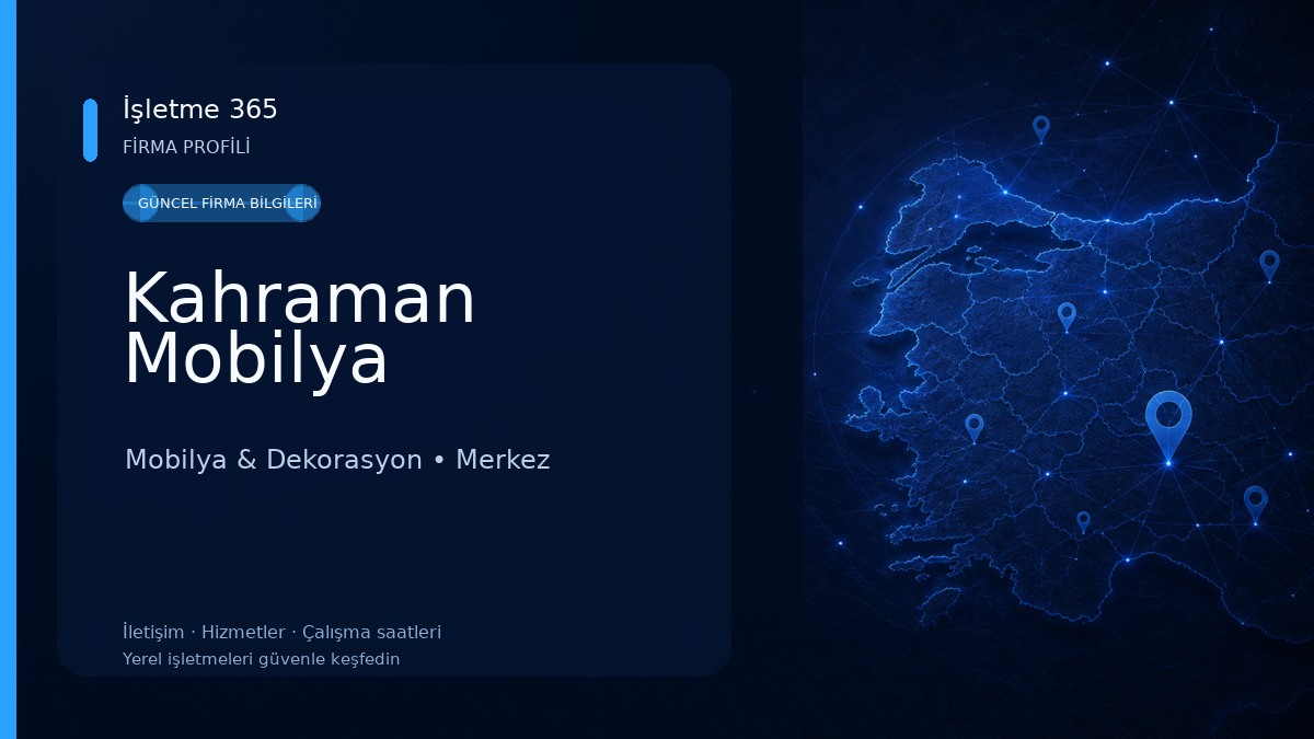 Kahraman Mobilya Mobilya & Dekorasyon