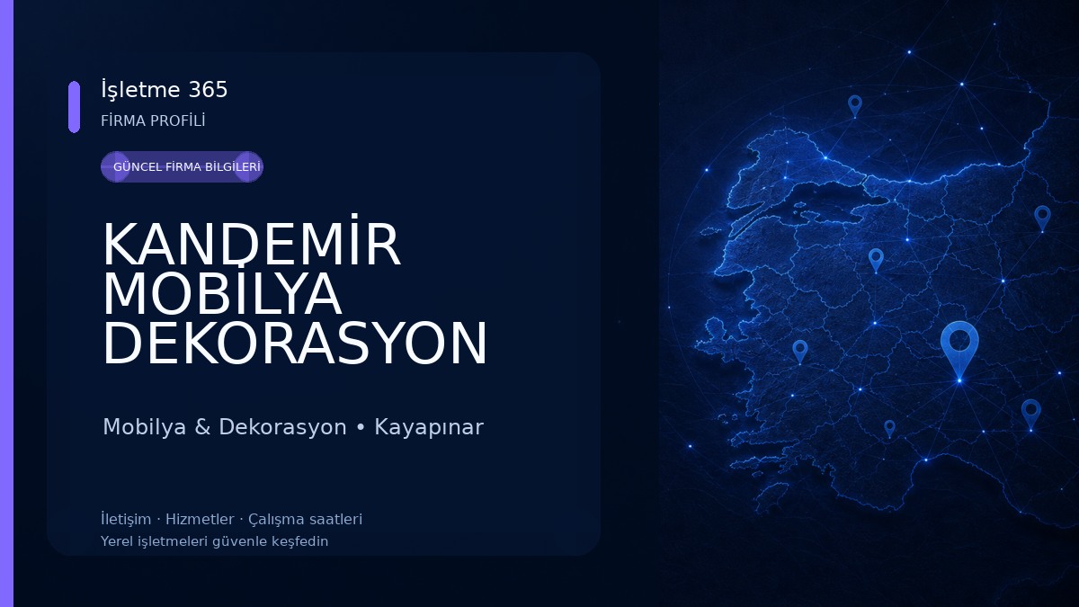 KANDEMİR MOBİLYA DEKORASYON