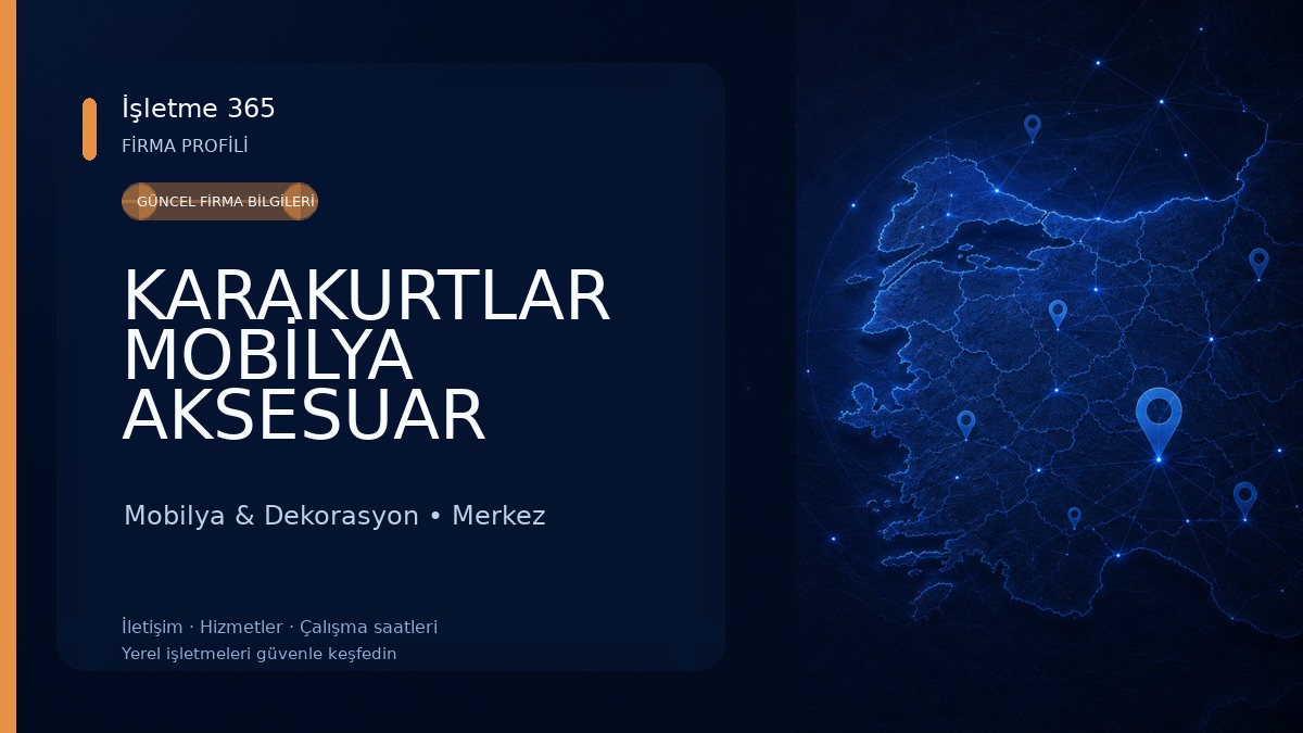 KARAKURTLAR MOBİLYA AKSESUAR Mobilya & Dekorasyon
