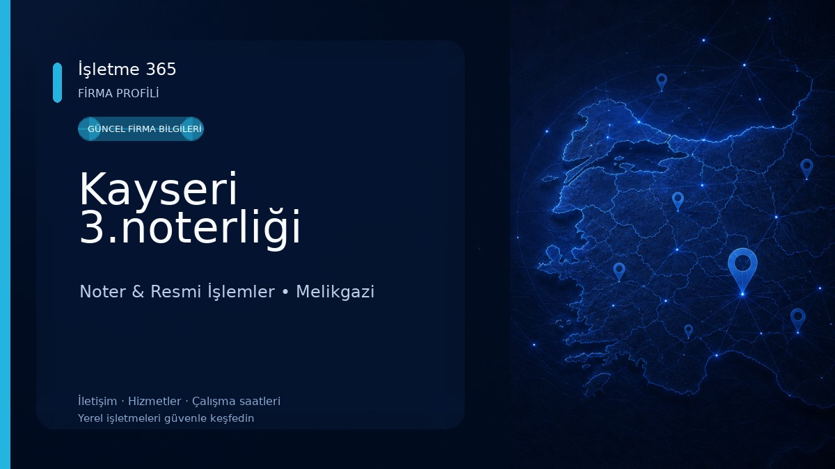 Kayseri 3.noterliği Noter & Resmi İşlemler