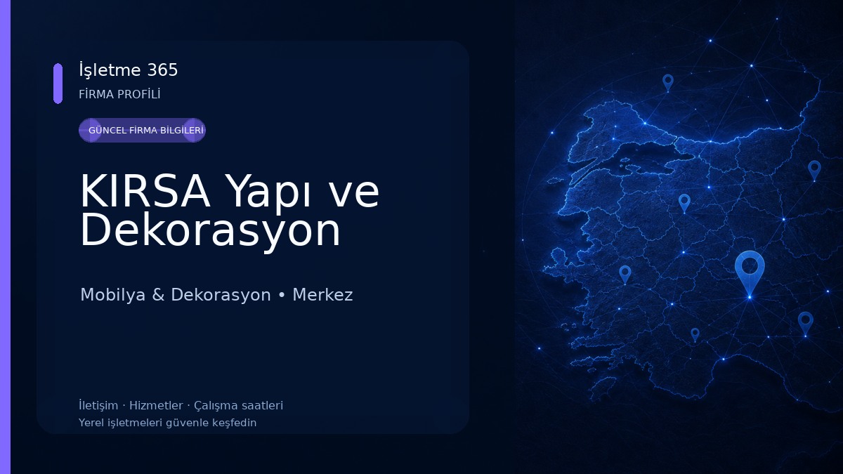 KIRSA Yapı ve Dekorasyon Mobilya & Dekorasyon