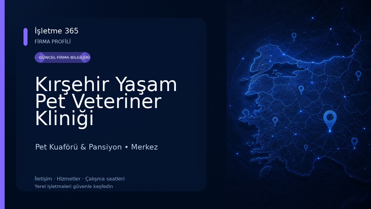 Kırşehir Yaşam Pet Veteriner Kliniği