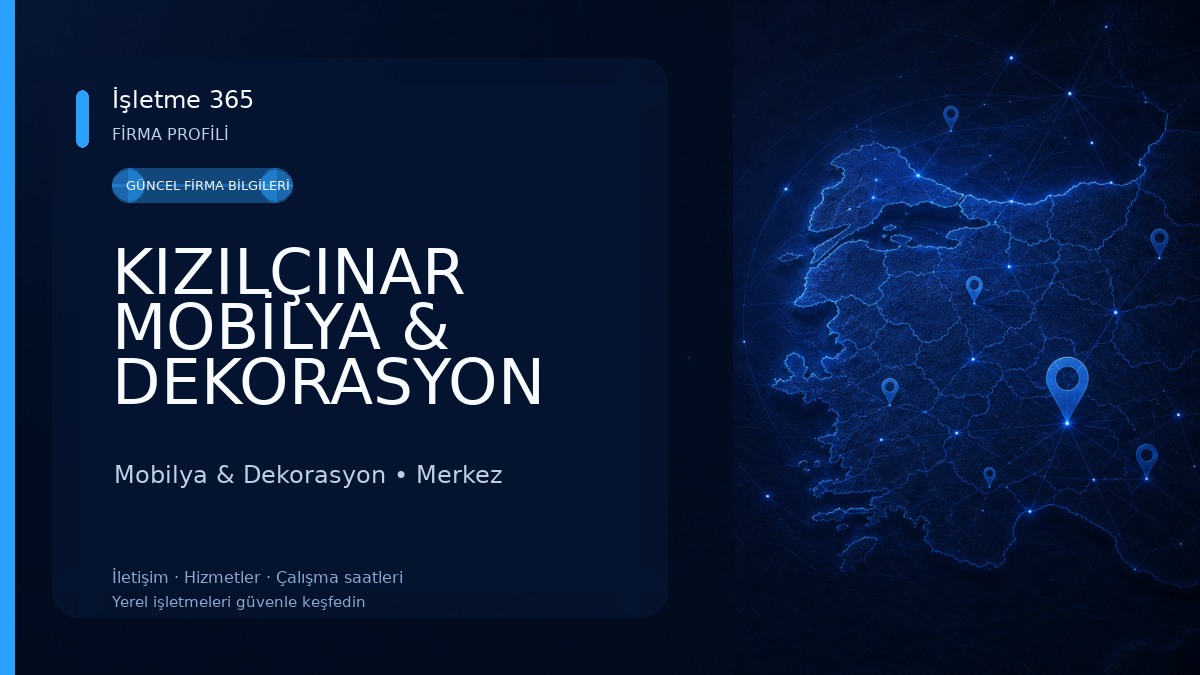 KIZILÇINAR MOBİLYA & DEKORASYON Mobilya & Dekorasyon