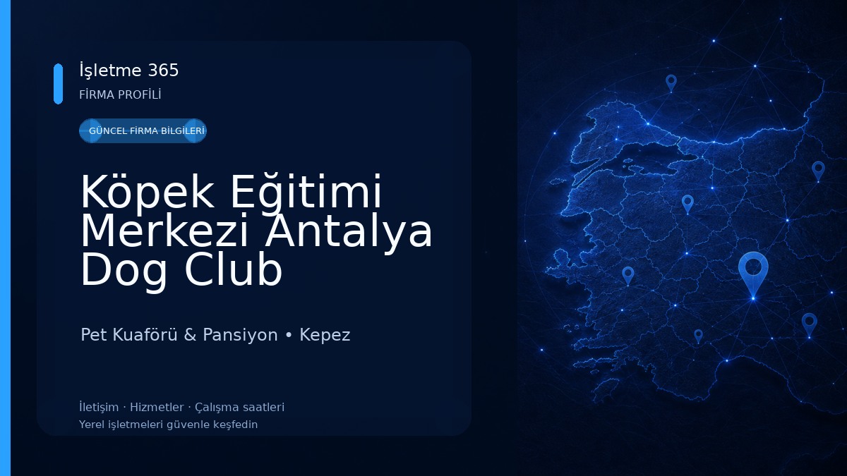 Köpek Eğitimi Merkezi Antalya Dog Club Pet Kuaförü & Pansiyon