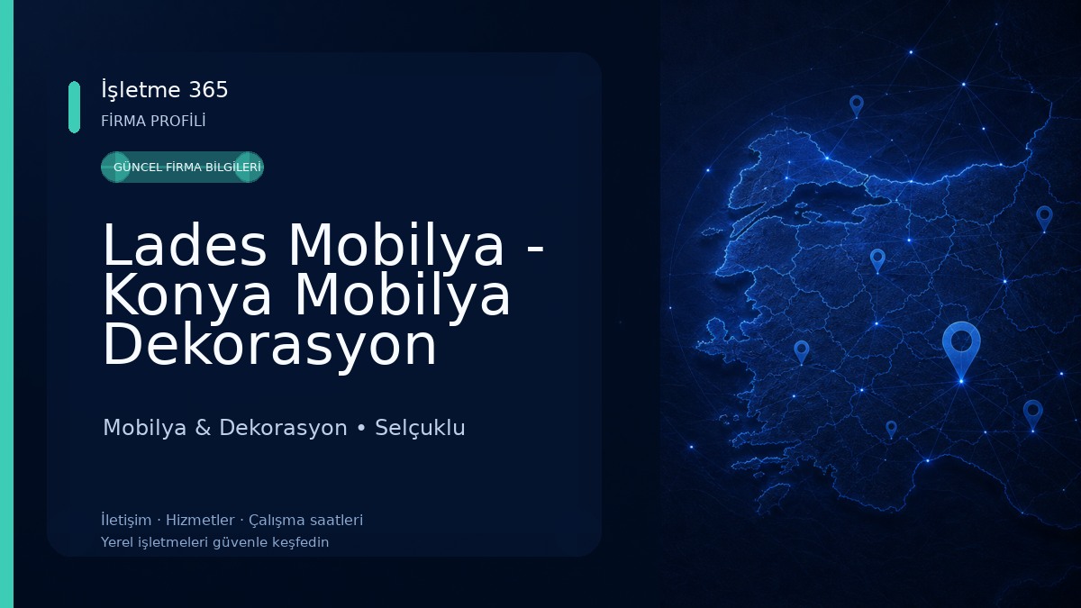 Lades Mobilya - Konya Mobilya Dekorasyon Mobilya & Dekorasyon