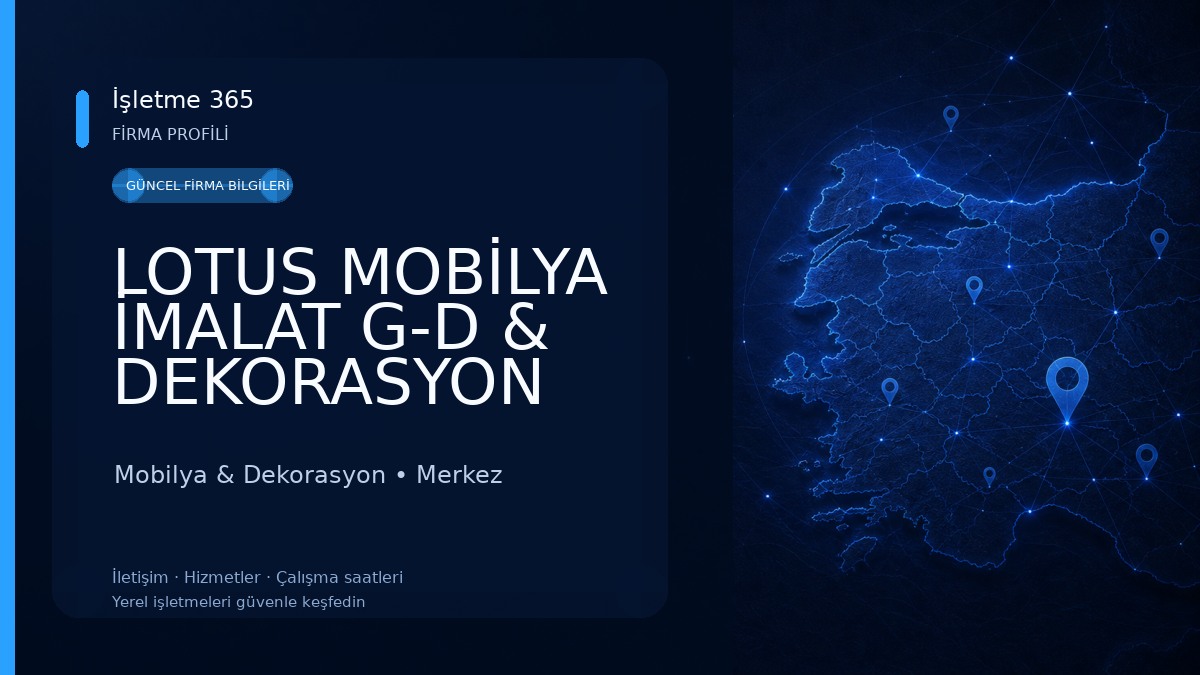 LOTUS MOBİLYA İMALAT G-D & DEKORASYON BATMAN