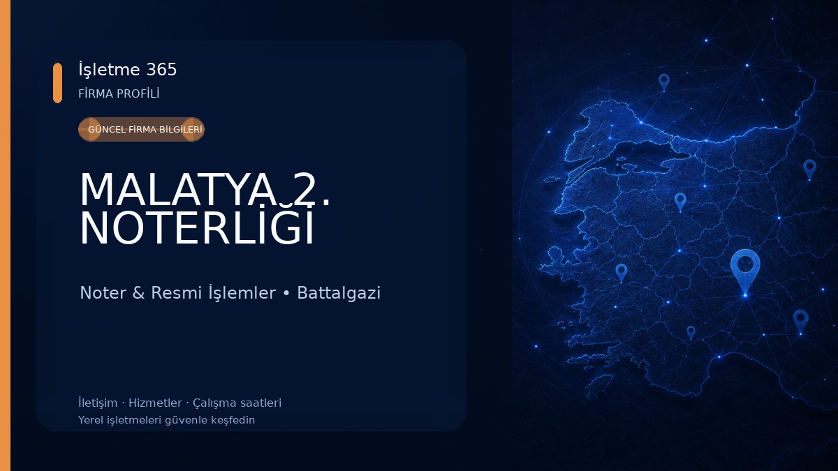 MALATYA 2. NOTERLİĞİ