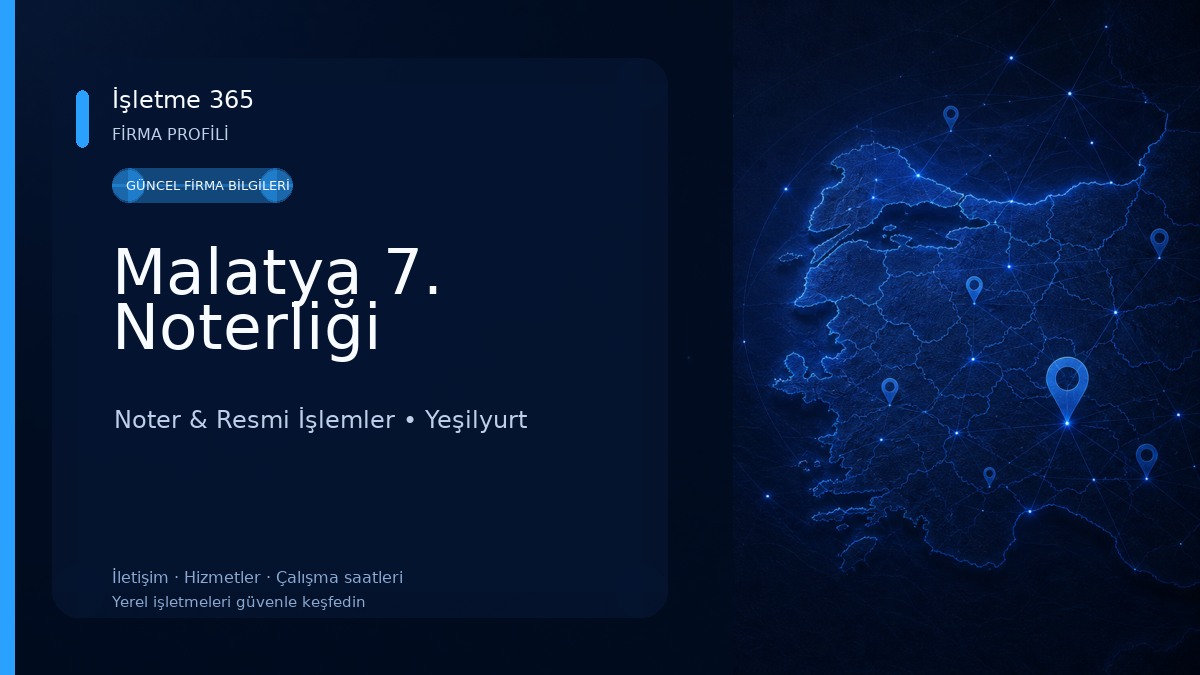 Malatya 7. Noterliği 