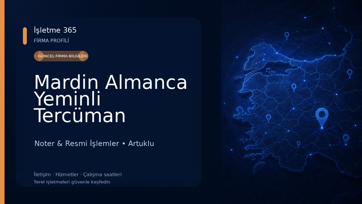 Mardin Almanca Yeminli Tercüman Noter & Resmi İşlemler