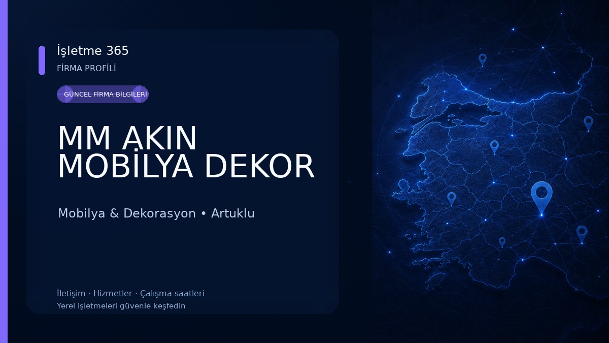 MM AKIN MOBİLYA DEKOR 