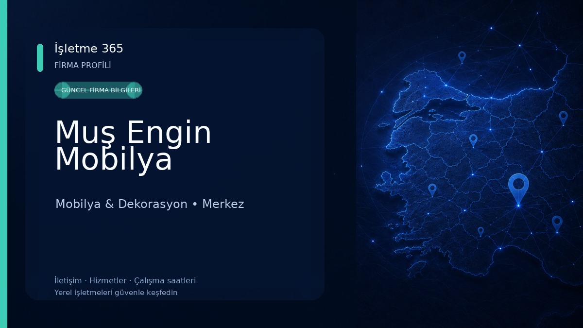 Muş Engin Mobilya Mobilya & Dekorasyon