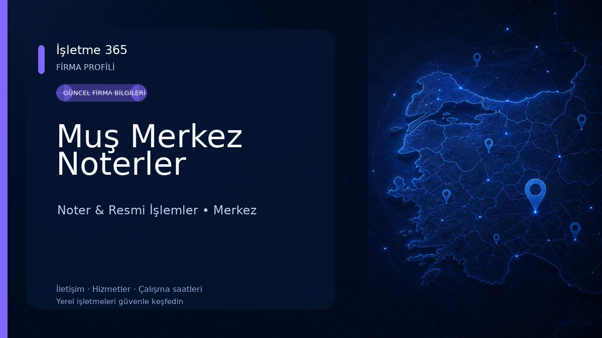 Muş Merkez Noterler