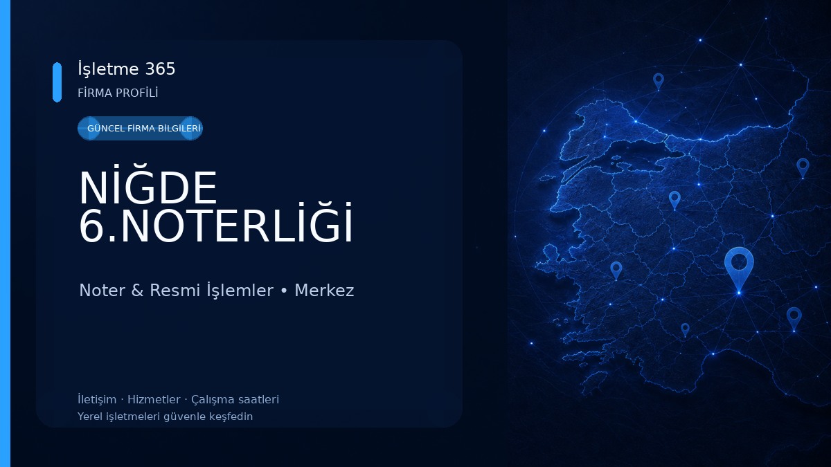 NİĞDE 6.NOTERLİĞİ 