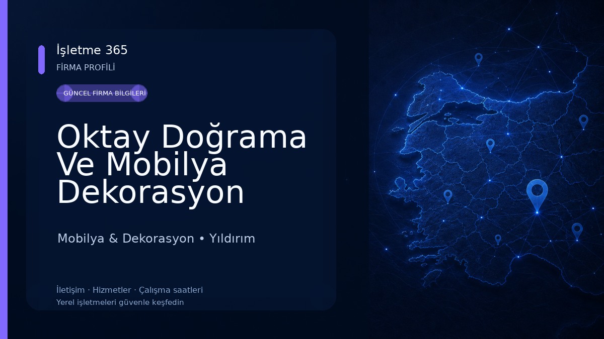 Oktay Doğrama Ve Mobilya Dekorasyon