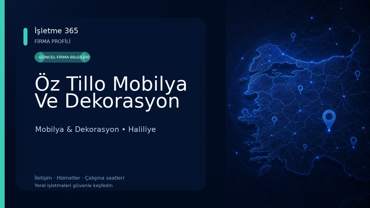 Öz Tillo Mobilya Ve Dekorasyon