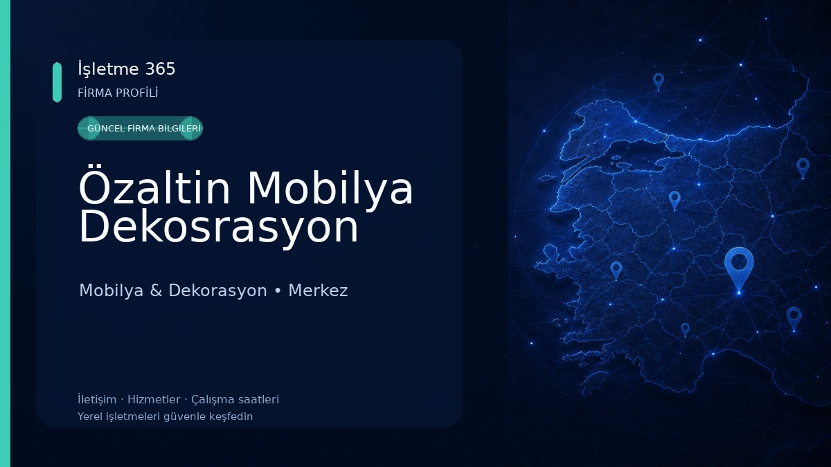Özaltin Mobilya Dekosrasyon Mobilya & Dekorasyon