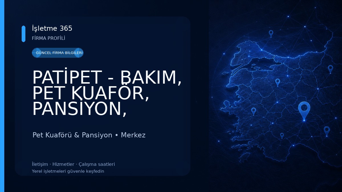 PATİPET - BAKIM, PET KUAFÖR, PANSİYON, MAMA ÇEŞİTLERİ Pet Kuaförü & Pansiyon
