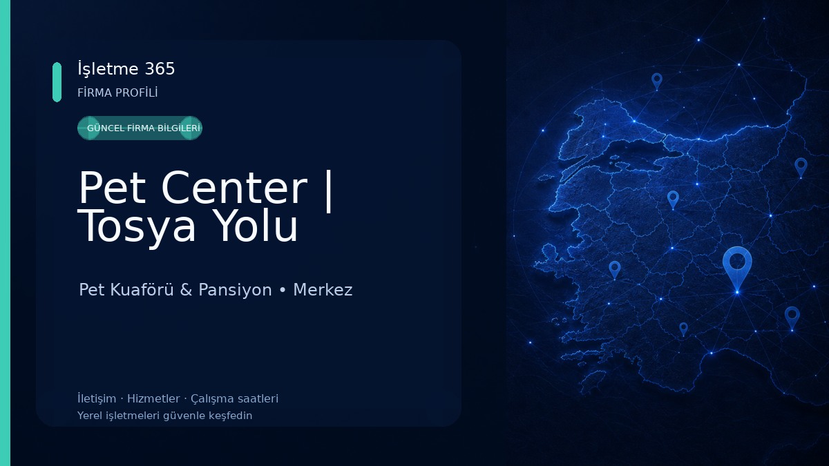 Pet Center | Tosya Yolu Pet Kuaförü & Pansiyon