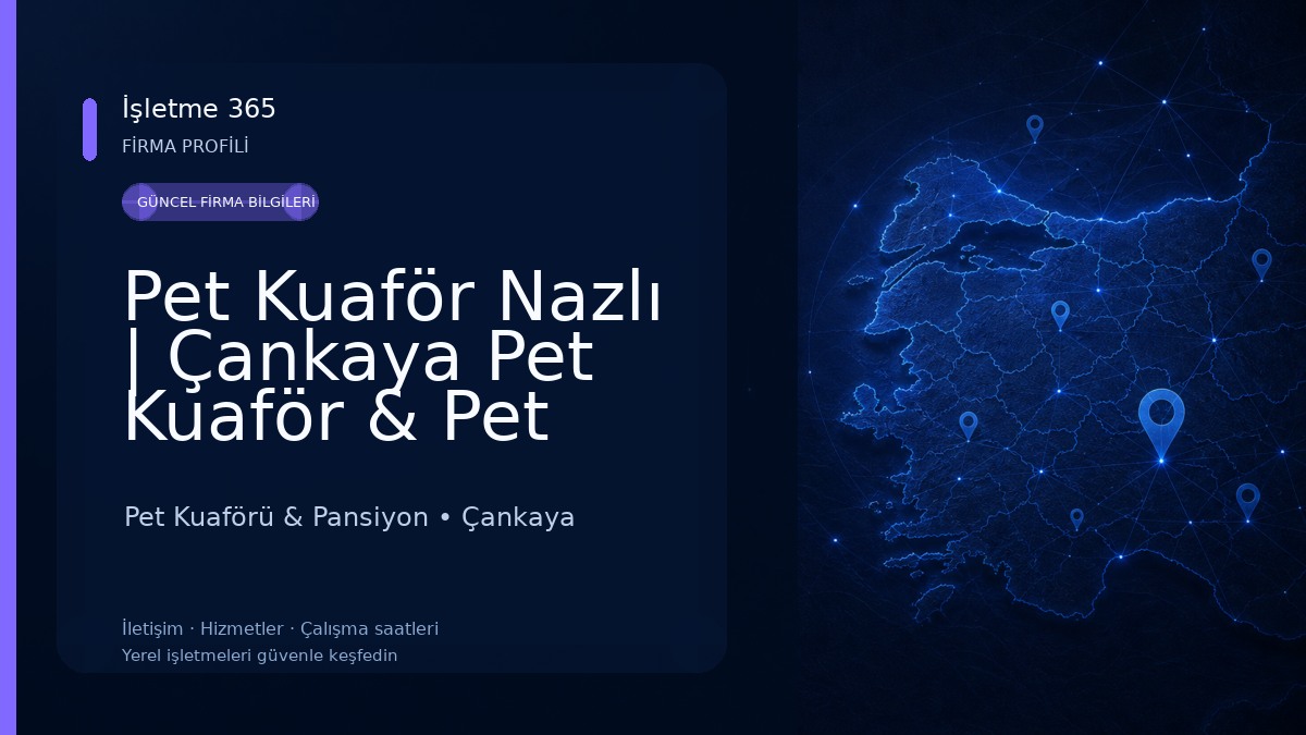 Pet Kuaför Nazlı | Çankaya Pet Kuaför & Pet Kuaför Akademi Pet Kuaförü & Pansiyon