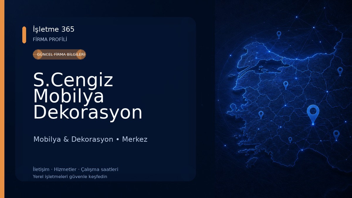 S.Cengiz Mobilya Dekorasyon Mobilya & Dekorasyon