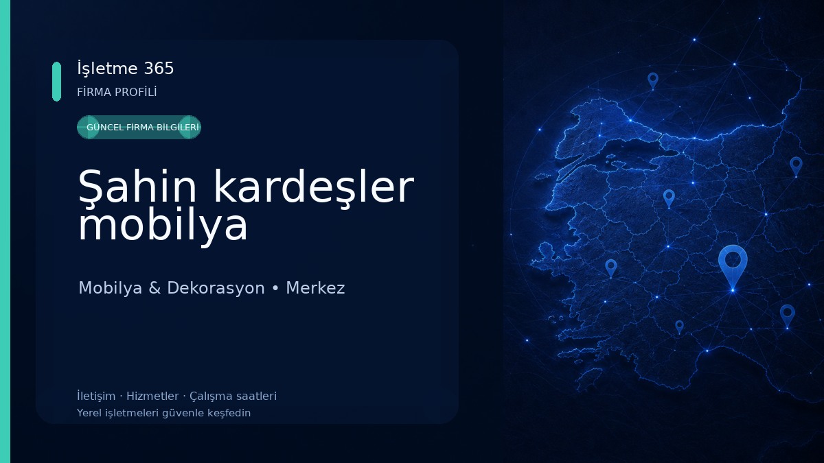 Şahin kardeşler mobilya Mobilya & Dekorasyon