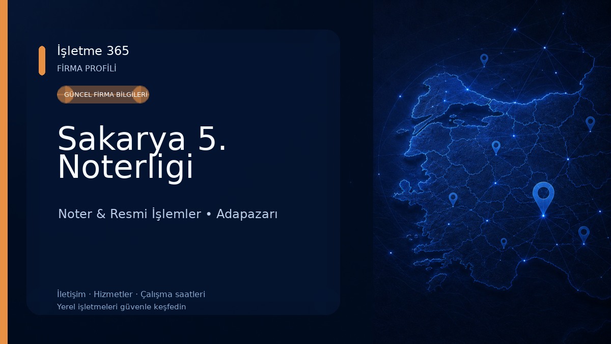 Sakarya 5. Noterligi Noter & Resmi İşlemler
