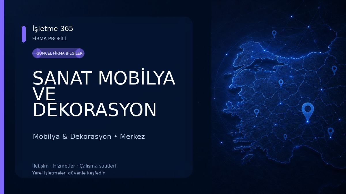 SANAT MOBİLYA VE DEKORASYON Mobilya & Dekorasyon
