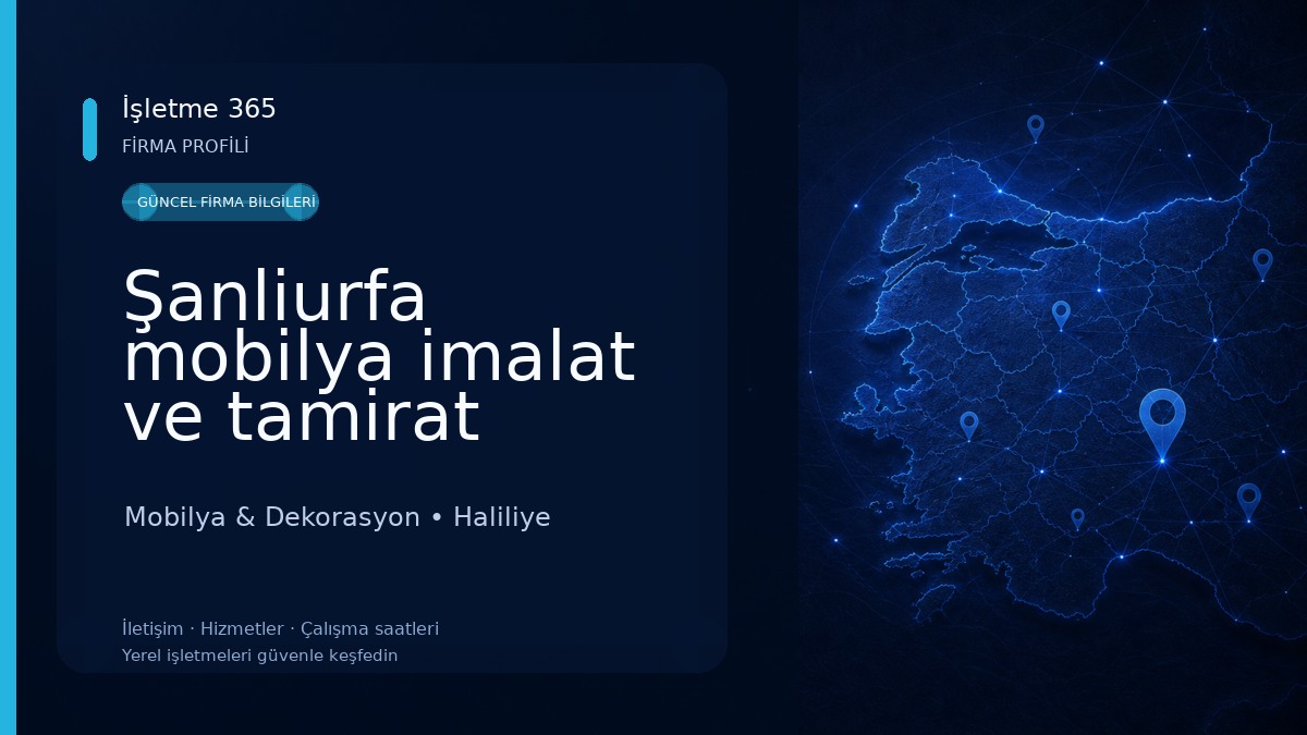 Şanliurfa mobilya imalat ve tamirat