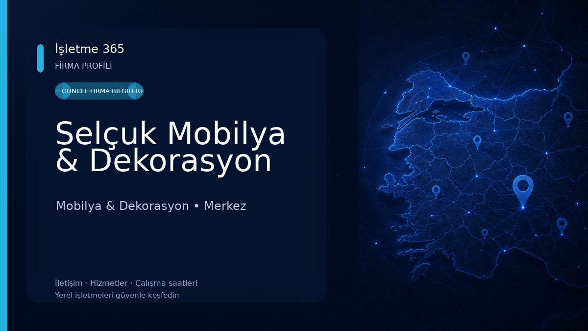 Selçuk Mobilya & Dekorasyon