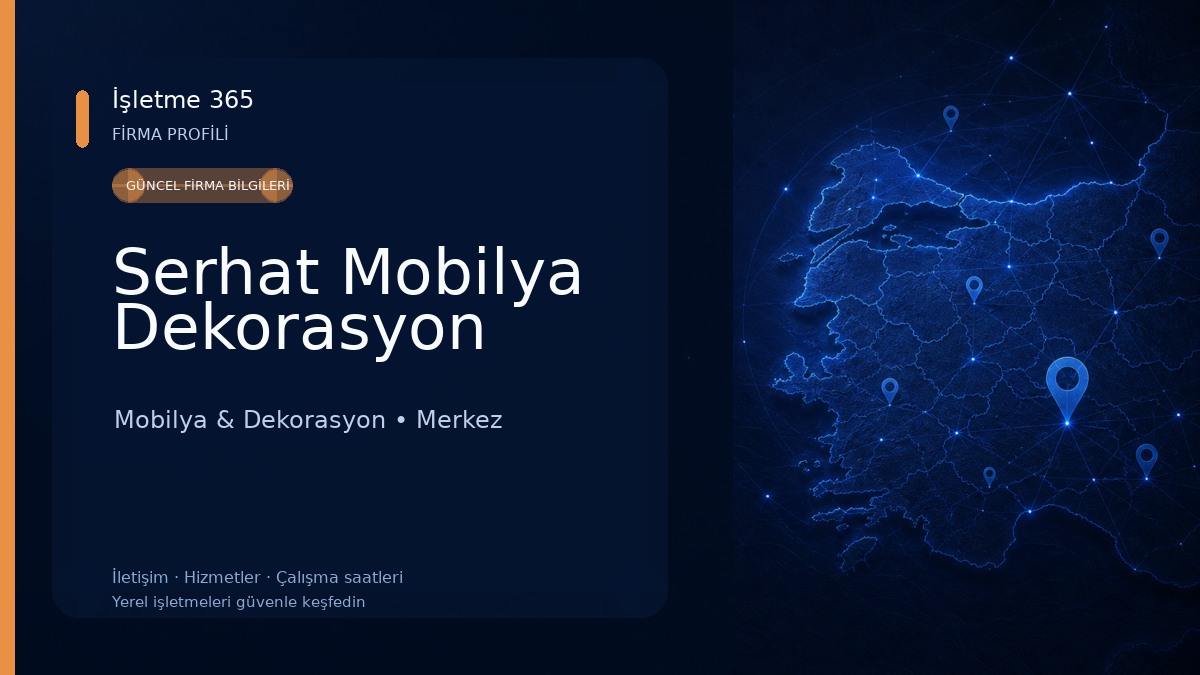 Serhat Mobilya Dekorasyon