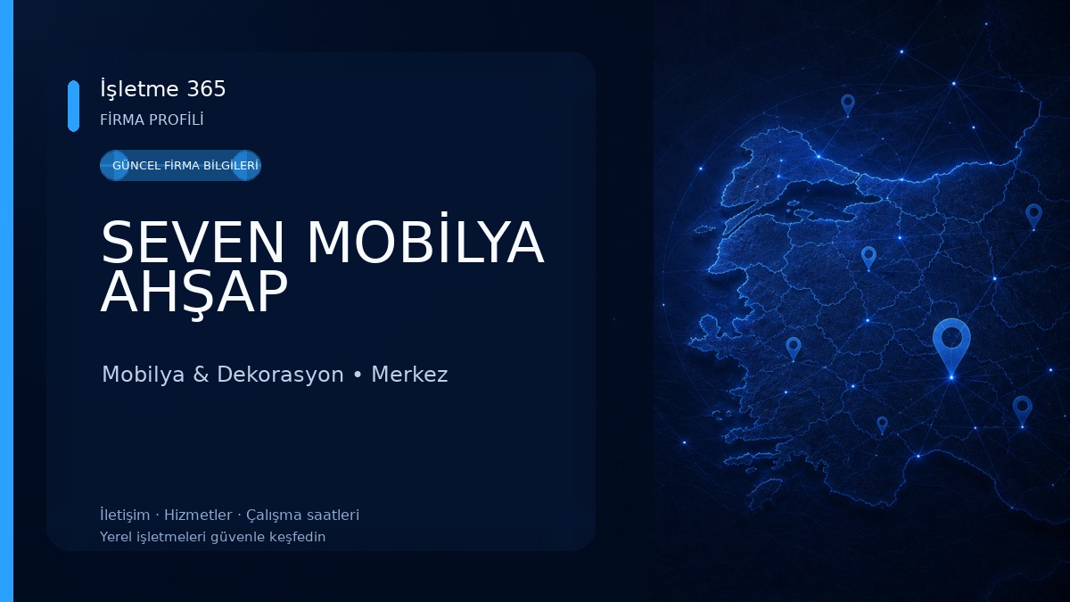 SEVEN MOBİLYA AHŞAP
