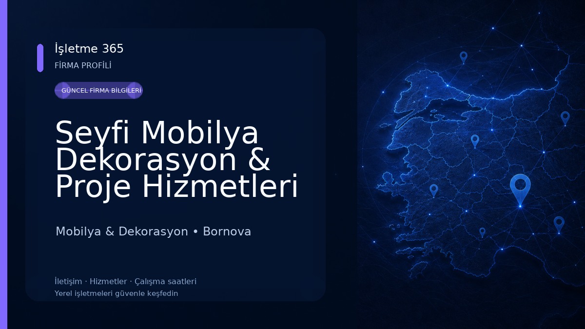 Seyfi Mobilya Dekorasyon & Proje Hizmetleri