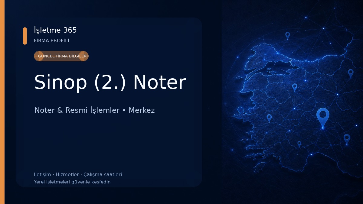 Sinop (2.) Noter Noter & Resmi İşlemler