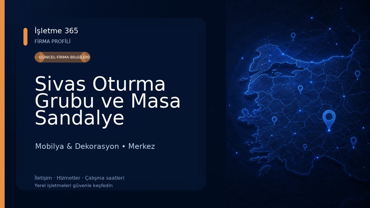 Sivas Oturma Grubu ve Masa Sandalye Mobilya & Dekorasyon
