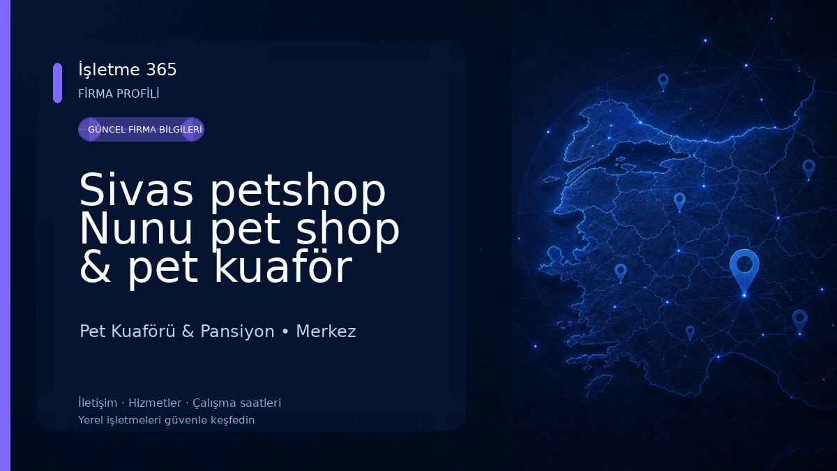 Sivas petshop Nunu pet shop & pet kuaför banyo ve traş Pet Kuaförü & Pansiyon