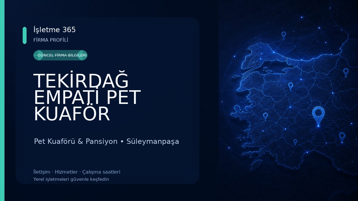 TEKİRDAĞ EMPATİ PET KUAFÖR 