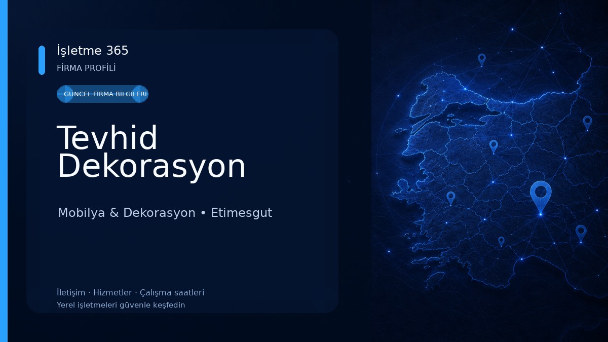Tevhid Dekorasyon Mobilya & Dekorasyon