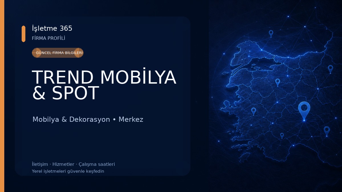 TREND MOBİLYA & SPOT Mobilya & Dekorasyon