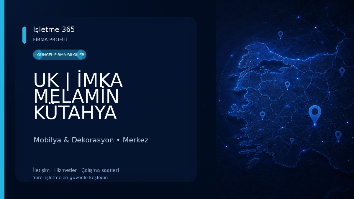 UK | İMKA MELAMİN KÜTAHYA FABRİKA SATIŞ MAĞAZASI Mobilya & Dekorasyon