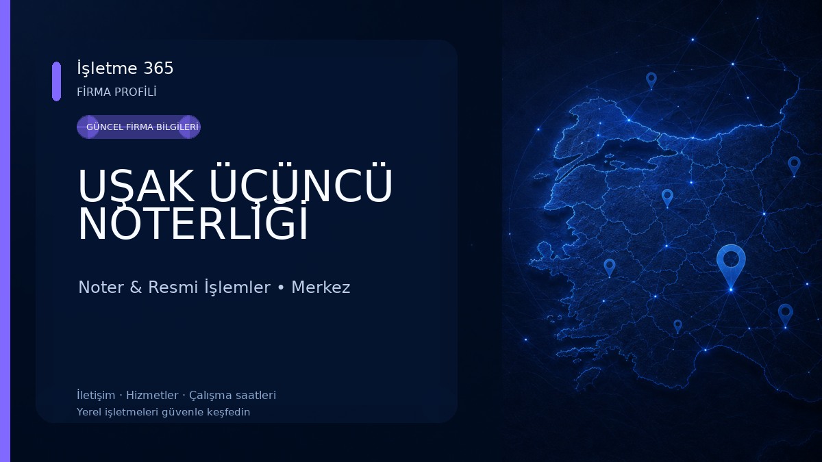 UŞAK ÜÇÜNCÜ NOTERLİĞİ