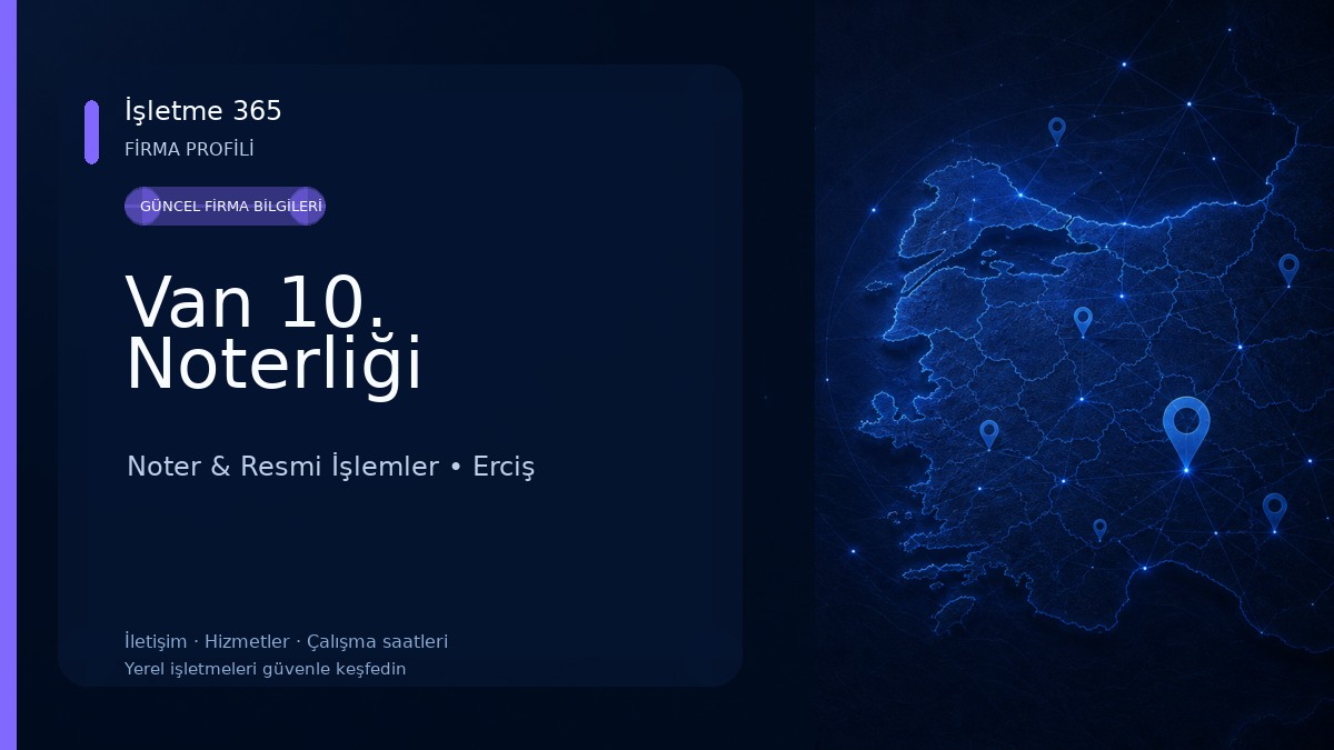 Van 10. Noterliği Noter & Resmi İşlemler