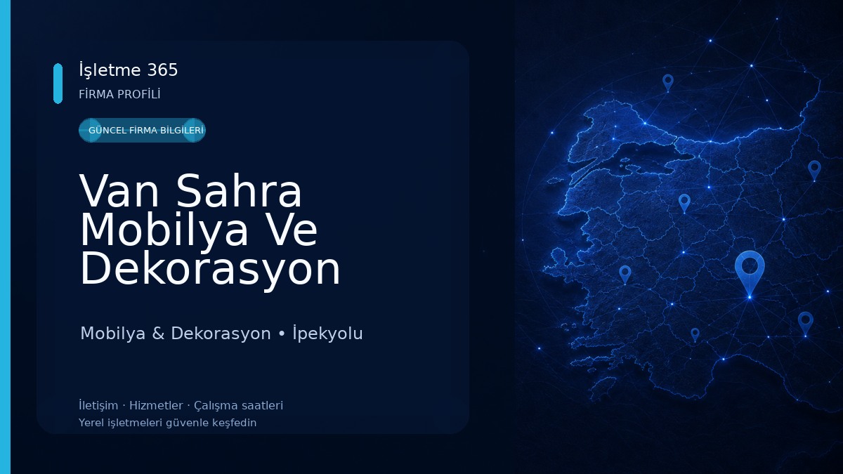 Van Sahra Mobilya Ve Dekorasyon Mobilya & Dekorasyon