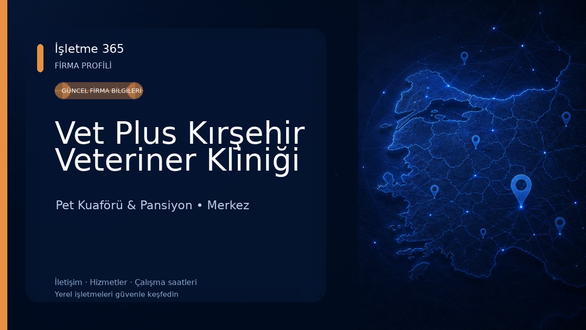 Vet Plus Kırşehir Veteriner Kliniği 