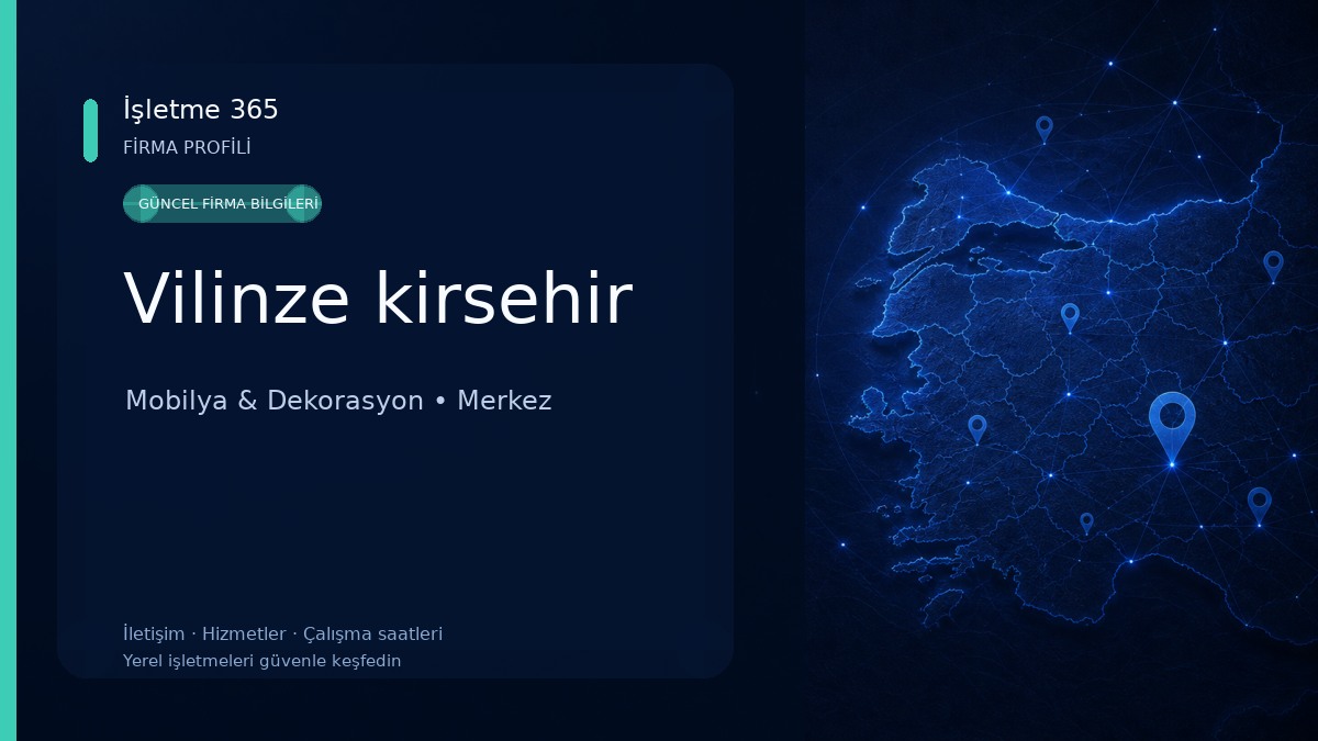 Vilinze kirsehir Mobilya & Dekorasyon
